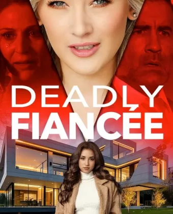 Смертельная невеста / Deadly Fiancée
