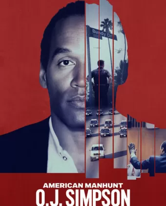 Американская охота: О. Джей Симпсон / American Manhunt: O.J. Simpson