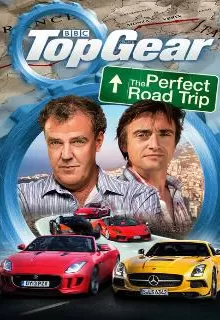 Топ Гир: Идеальное путешествие / Top Gear: The Perfect Road Trip