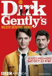 Детективное агентство Дирка Джентли / Dirk Gently's Holistic Detective Agency