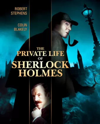 Частная жизнь Шерлока Холмса / The Private Life of Sherlock Holmes
