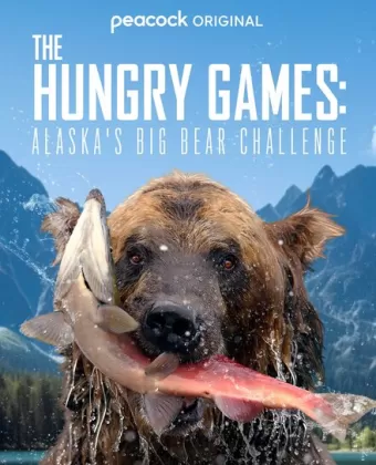 Голодные Игры: Медведи на Аляске / The Hungry Games: Alaska Big Bear Challenge
