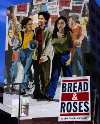 Хлеб и розы / Bread and Roses