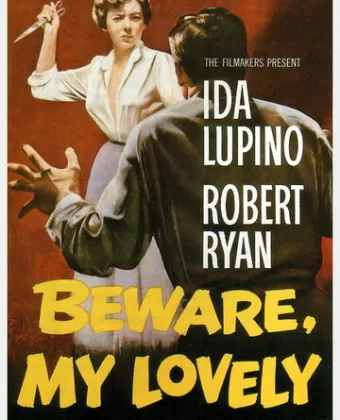 Осторожней, моя милая / Beware, My Lovely
