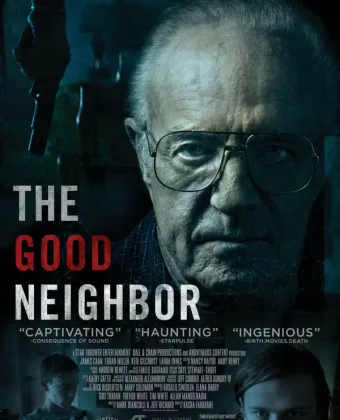 Хороший сосед / The Good Neighbor