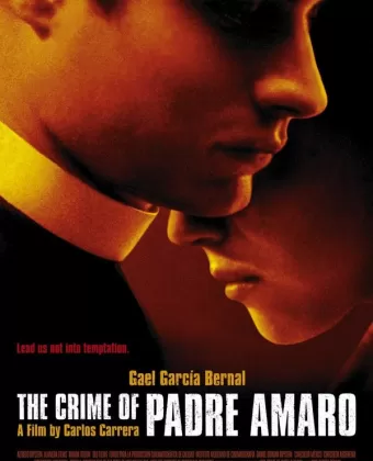 Тайна отца Амаро / El crimen del padre Amaro