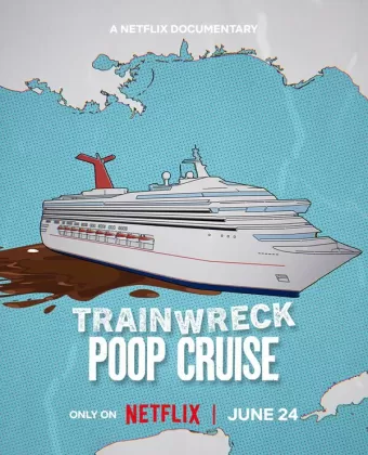 Полный провал: Фекальный круиз / Trainwreck: Poop Cruise