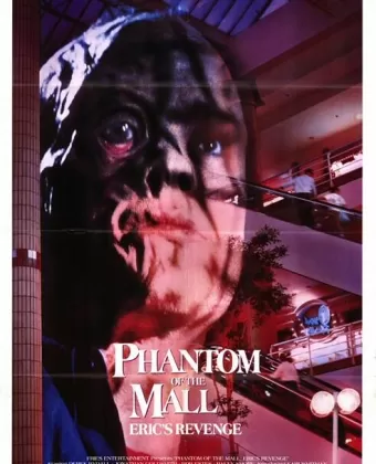 Призрак супермаркета: Месть Эрика / Phantom of the Mall: Eric's Revenge