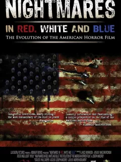 Американские кошмары / Nightmares in Red, White and Blue: The Evolution of the American Horror Film