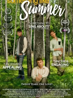 Что-то похожее на лето / Something Like Summer